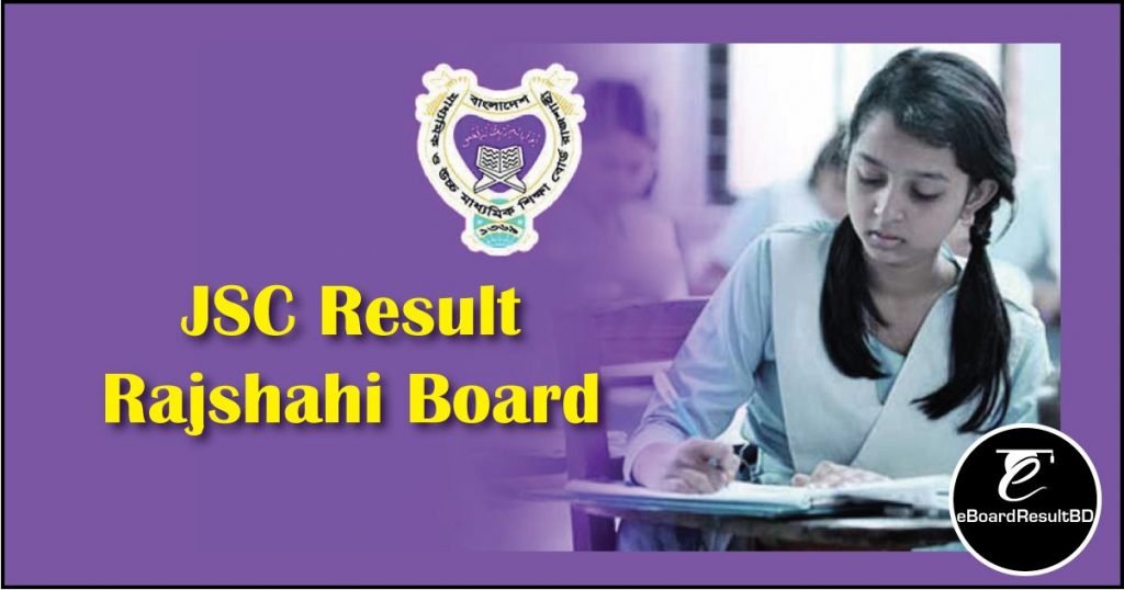 Jsc Result Rajshahi Board Rajshahieducationboard Gov Bd